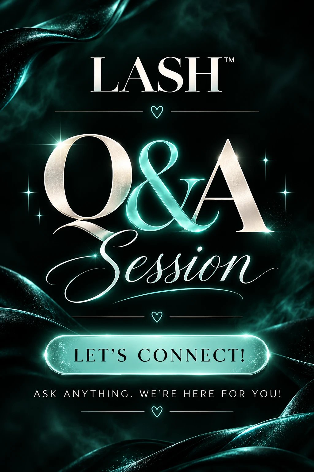 Lash Q&A session — let's connect
